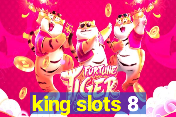 king slots 8